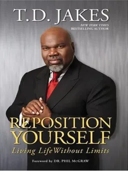עטיפת הספר Reposition Yourself: Living Life Without Limits (Christian Softcover Originals) מאת T. D. Jakes