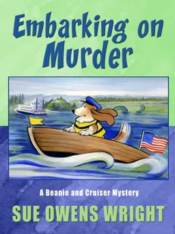 Embarking on Murder: A Beanie and Cruiser Mystery (Five Star Mystery Series)