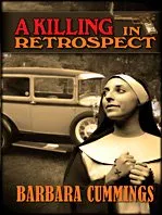 A Killing in Retrospect: A Sister Mary Agnes Mystery (Five Star Mystery Series)