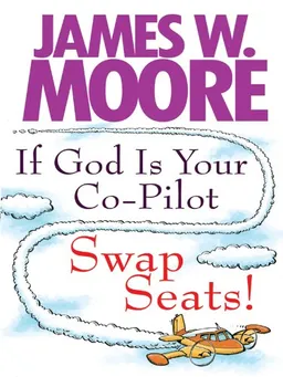 If God Is Your Co-pilot, Swap Seats! (Christian Large Print)
