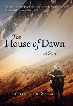 The House of Dawn: A Novel