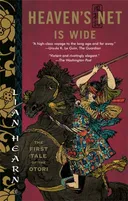 Heaven's Net is Wide (The Tales of the Otori)