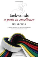 Taekwondo: A Path to Excellence