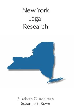 עטיפת הספר New York Legal Research (Carolina Academic Press Legal Research) מאת Elizabeth G. Adelman