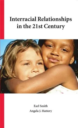 עטיפת הספר Interracial Relationships in the 21st Century מאת Earl Smith