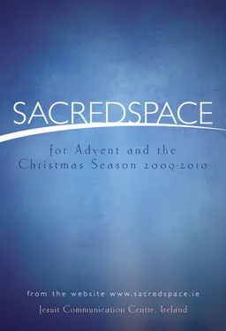 Sacred Space for Advent and the Christmas Season 2009-2010