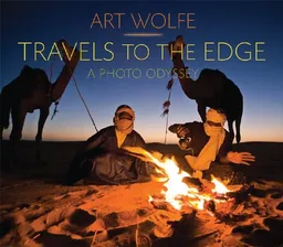 עטיפת הספר Travels to the Edge: A Photo Odyssey מאת Art Wolfe