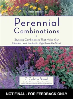 Perennial Combinations: Stunning Combinations That Make Your Garden Look Fantastic Right from the Start (Rodale Garden Book)