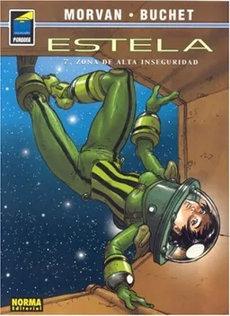 Estela vol. 7: Zona de alta inseguridad/ Wake vol. 7: Maximum Insecurity/ Spanish Edition
