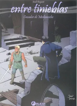 Entre tinieblas vol. 1: Cazador de medianoche/ In the Darkness: Hunting for Midnight/ Spanish Edition