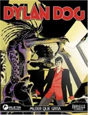 Dylan Dog vol. 6: Mujer que grita/ Dylan Dog vol. 6: Shouting Woman/ Spanish Edition