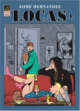 Love & Rockets: Locas Volumen 1/ Spanish Edition