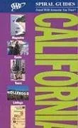 AAA Spiral California, 4th Edition (Aaa Spiral Guides)
