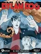 Dylan Dog vol. 4: El dios prisionero/ Dylan Dog vol. 4: The Imprisoned God/ Spanish Edition