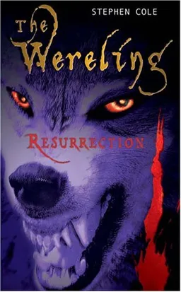 Resurrection #3 (The Wereling)