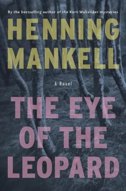 The Eye of the Leopard: A Novel