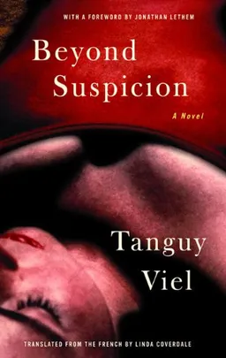 Beyond Suspicion: A Novel