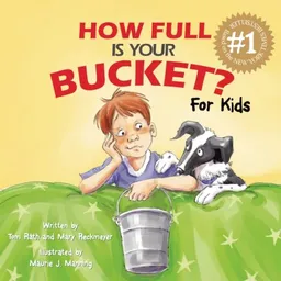 How Full Is Your Bucket? For Kids