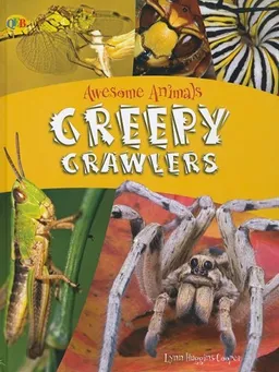 Creepy Crawlers (Qeb Awesome Animals)