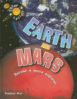 עטיפת הספר Earth and Mars (Qeb Solar System) מאת Rosalind Mist