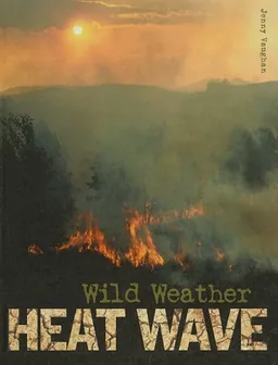Heat wave (Qeb Wild Weather)