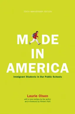 Made in America: Immigrant Students in Our Public Schools, Tenth Anniversary Edition