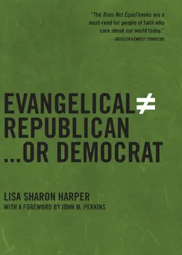 Evangelical Does Not Equal Republican...Or Democrat (Does Not Equal Series)
