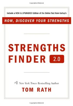 StrengthsFinder 2.0: A New and Upgraded Edition of the Online Test from Gallup's Now, Discover Your Strengths