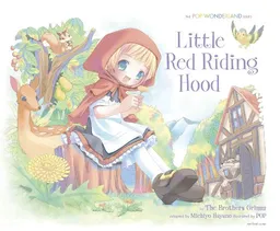 Little Red Riding Hood: The POP Wonderland Series