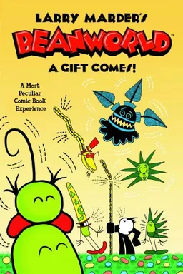 Beanworld Volume 2: A Gift Comes!