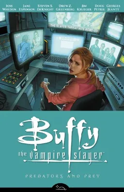 Predators and Prey (Buffy the Vampire Slayer Season Eight, Vol. 5)