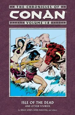 The Chronicles of Conan Volume 18 (Chronicles of Conan (Graphic Novels))