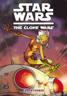 Star Wars: The Clone Wars - Crash Course (Star Wars: Clone Wars (Dark Horse))