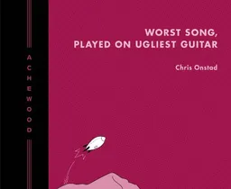 Achewood Volume 2: Worst Song, Played On Ugliest Guitar
