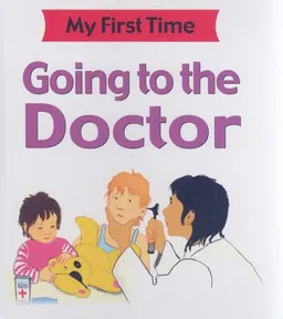 עטיפת הספר Going to the Doctor (My First Time) מאת Kate Petty