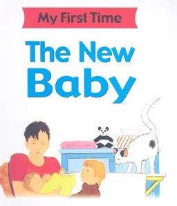 The New Baby (My First Time)