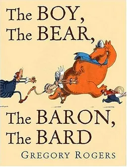 The Boy, The Bear, The Baron, The Bard (New York Times Best Illustrated Books (Awards))