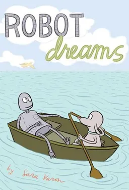 עטיפת הספר Robot Dreams מאת Sara Varon