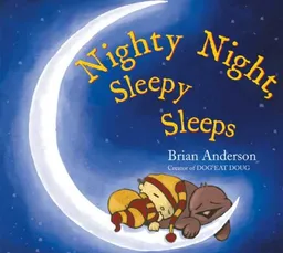 Nighty Night, Sleepy Sleeps