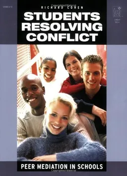 Students Resolving Conflict: Peer Mediation In Schools: Grades 6-12:Teacher Resource