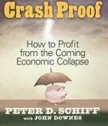 Crash Proof: How To Profit From the Coming Economic Collapse (Your Coach in a Box)