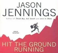 עטיפת הספר Hit the Ground Running: A Manual for New Leaders מאת Jason Jennings