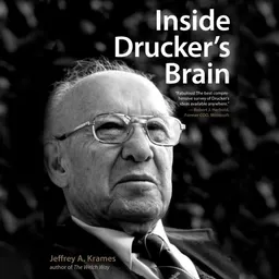 Inside Drucker's Brain (Your Coach in a Box)