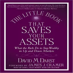 עטיפת הספר The Little Book That Saves Your Assets: What the Rich Do to Stay Wealthy in Up and Down Markets (Your Coach in a Box) מאת David Darst