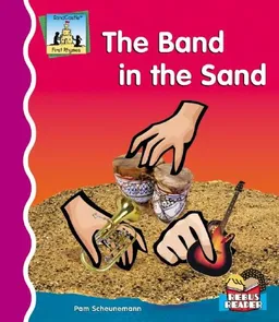 עטיפת הספר The Band in the Sand (First Rhymes) מאת Pam Scheunemann