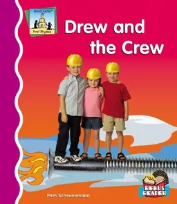 עטיפת הספר Drew And the Crew (First Rhymes) מאת Pam Scheunemann