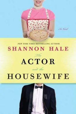 עטיפת The Actor and the Housewife: A Novel
