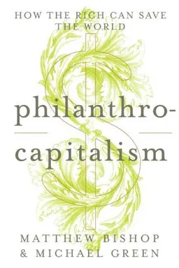 Philanthrocapitalism: How the Rich Can Save the World