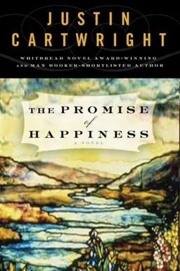 The Promise of Happiness: A Novel