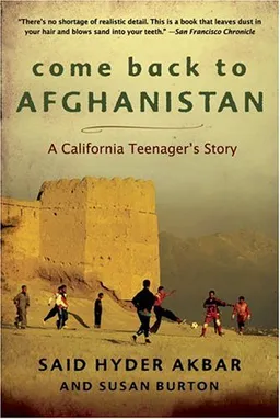 Come Back to Afghanistan: A California Teenager's Story